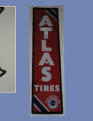 1967 Original Atlas flat tin sign. Red with white letters. Vertical 6ft x 18inch. $500