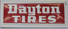 1993 Dayton Tires, pressed tin. 52inch x 18inch. $300