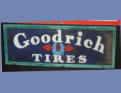 1960's Original Goodrich Tires pressed tin. Painted, raised letters. 5ft x 18inch. $500